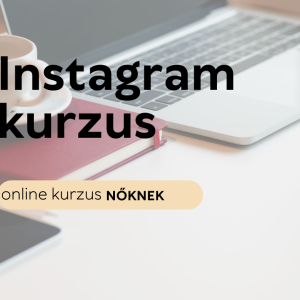 Instagram kurzus női vállalkozónak